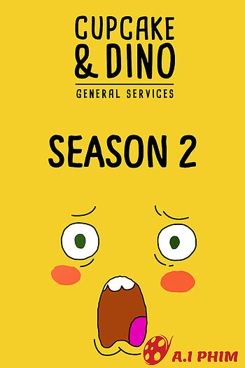 Cupcake & Dino - Dịch Vụ Tổng Hợp (Phần 2)