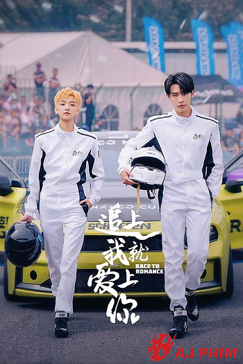 Đuổi Kịp Anh Sẽ Yêu Em - Race To Romance