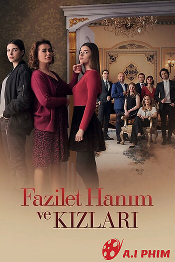 Fazilet Hanim Ve Kizlari (Phần 1)