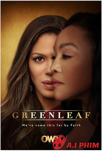 Greenleaf (Phần 4)