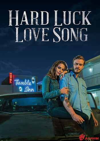 Hard Luck Love Song