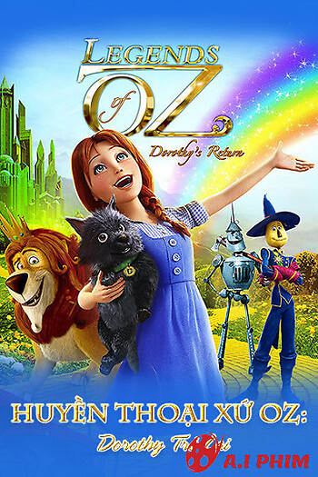 Huyền Thoại Xứ Oz: Dorothy Trở Lại