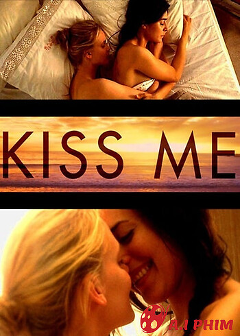 Kiss Me