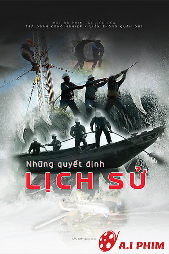 Những Quyết Định Lịch Sử