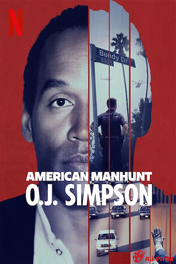 Săn Lùng Kiểu Mỹ: O.j. Simpson - American Manhunt: O.j. Simpson