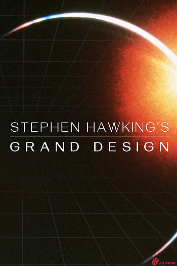 Stephen Hawking's Grand Design