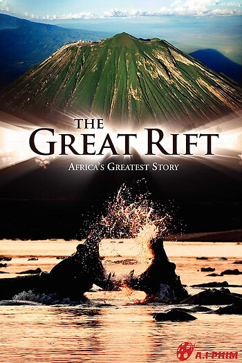 The Great Rift: Africa's Wild Heart