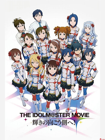 The Idolm@ster Movie: Kagayaki No Mukougawa E!