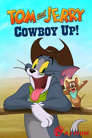 Tom And Jerry: Cowboy Up