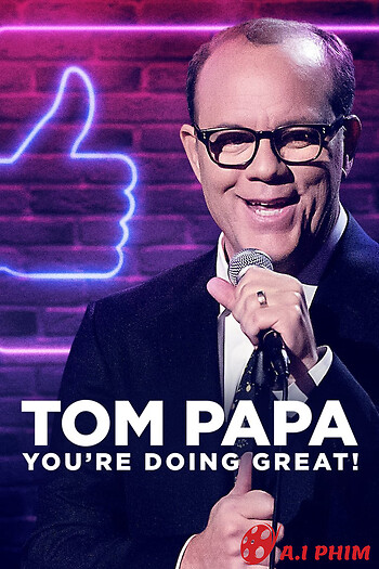 Tom Papa: Mọi Việc Đều Ổn