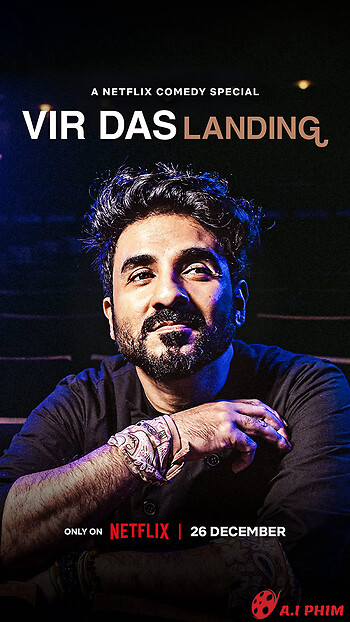 Vir Das: Hạ Cánh